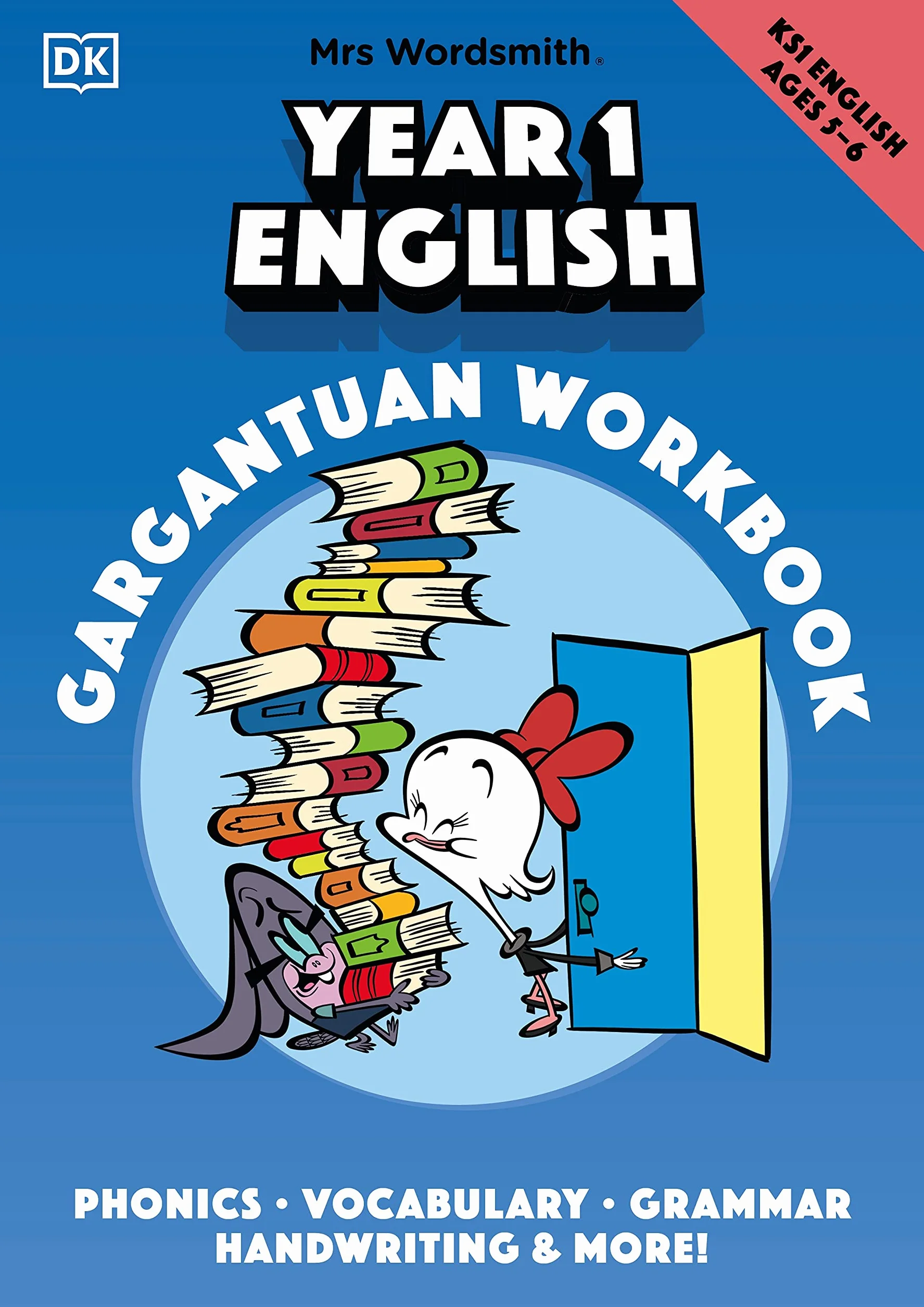 Mrs Wordsmith Year 1 English Gargantuan Workbook, Ages 5-6 Key Stage 1: Phonics, Vocabulary, Handwriting, Grammar