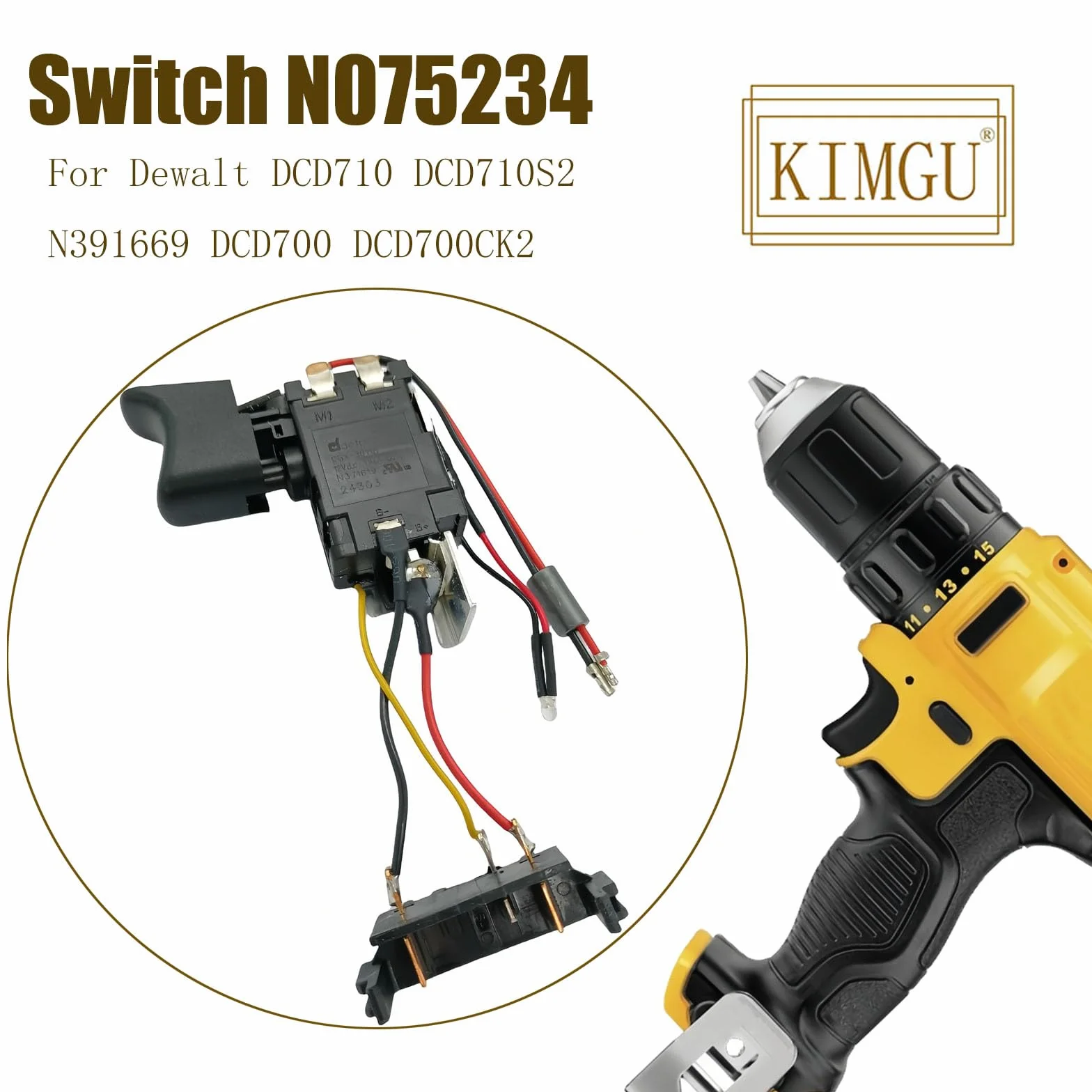 Interruptor N075234 para Dewalt DCD710 DCD710S2 N391669 DCD700 DCD700CK2 DCD701 DCF805