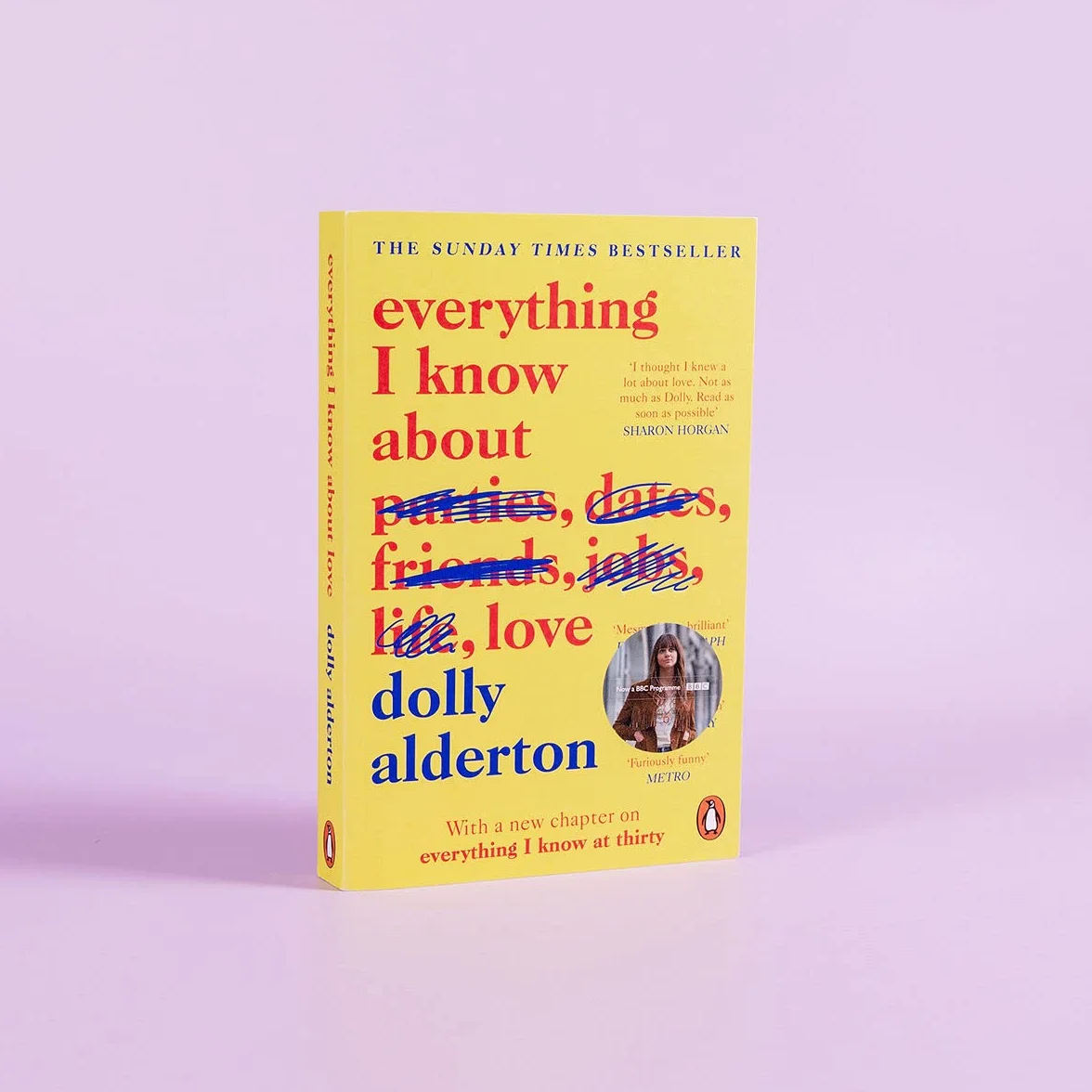 Everything I Know About Love: The bestselling love letter to female friendship and major BBC One series (PENGUIN READERS)