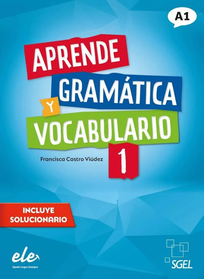 Aprende Gramática y Vocabulario 1: Libro (A1)