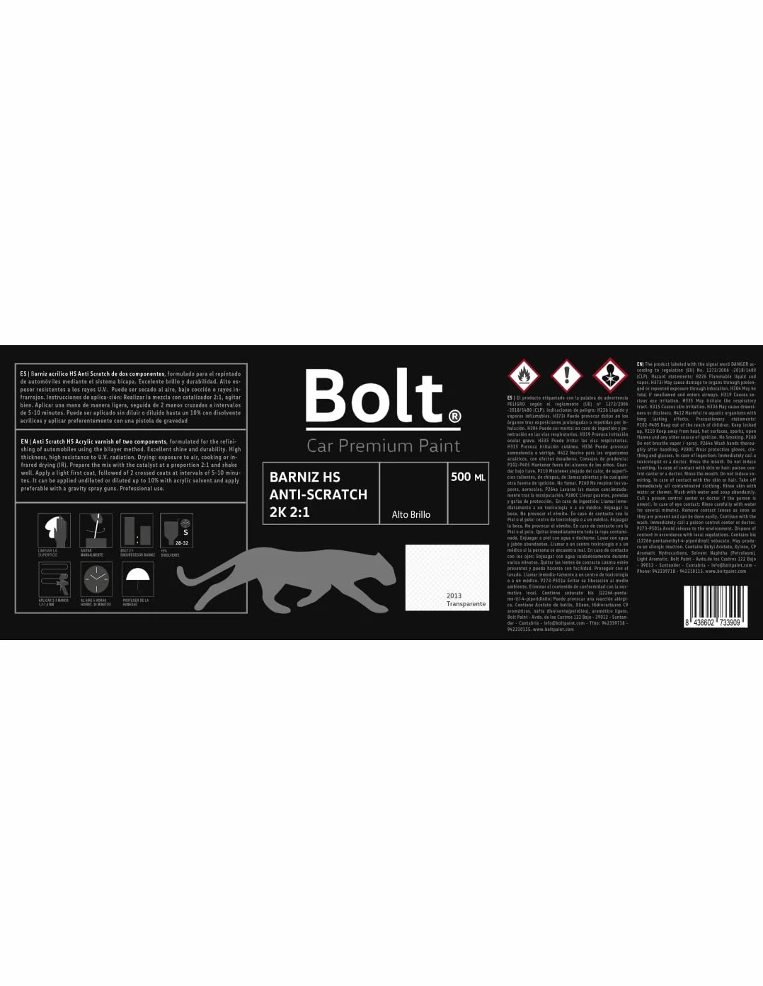 Kit Barniz + Catalizador Hs 2:1 Normal 2K Bolt 750 Ml