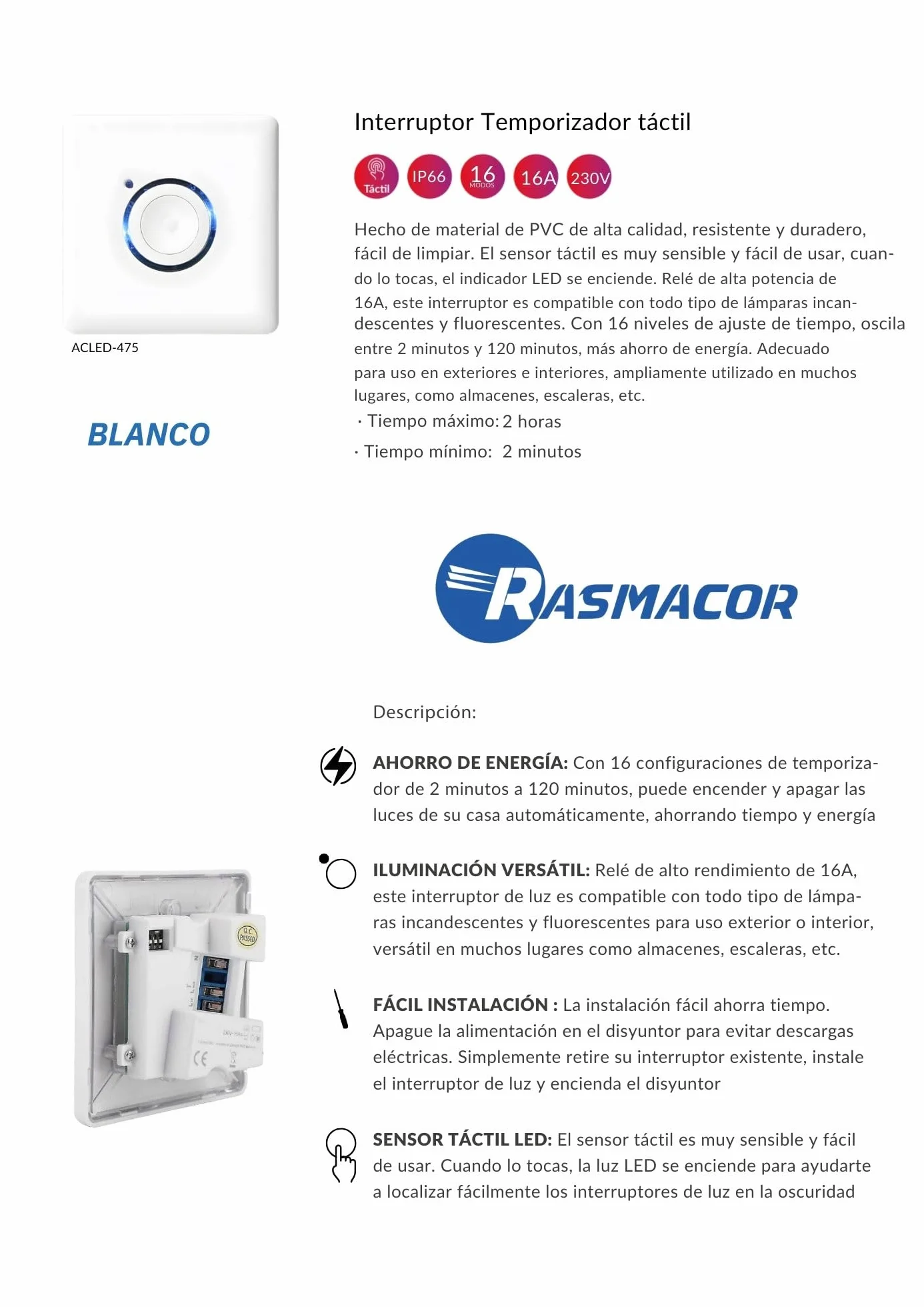 RASMACOR | Interruptor Temporizador Táctil LED de Pared IP66 | para Uso en Exteriores e Interiores | 16 Niveles de Ajuste de Tiempo 16A 230V | Entre 2 y 120 Minutos | Facil Instalacion (Blanco)