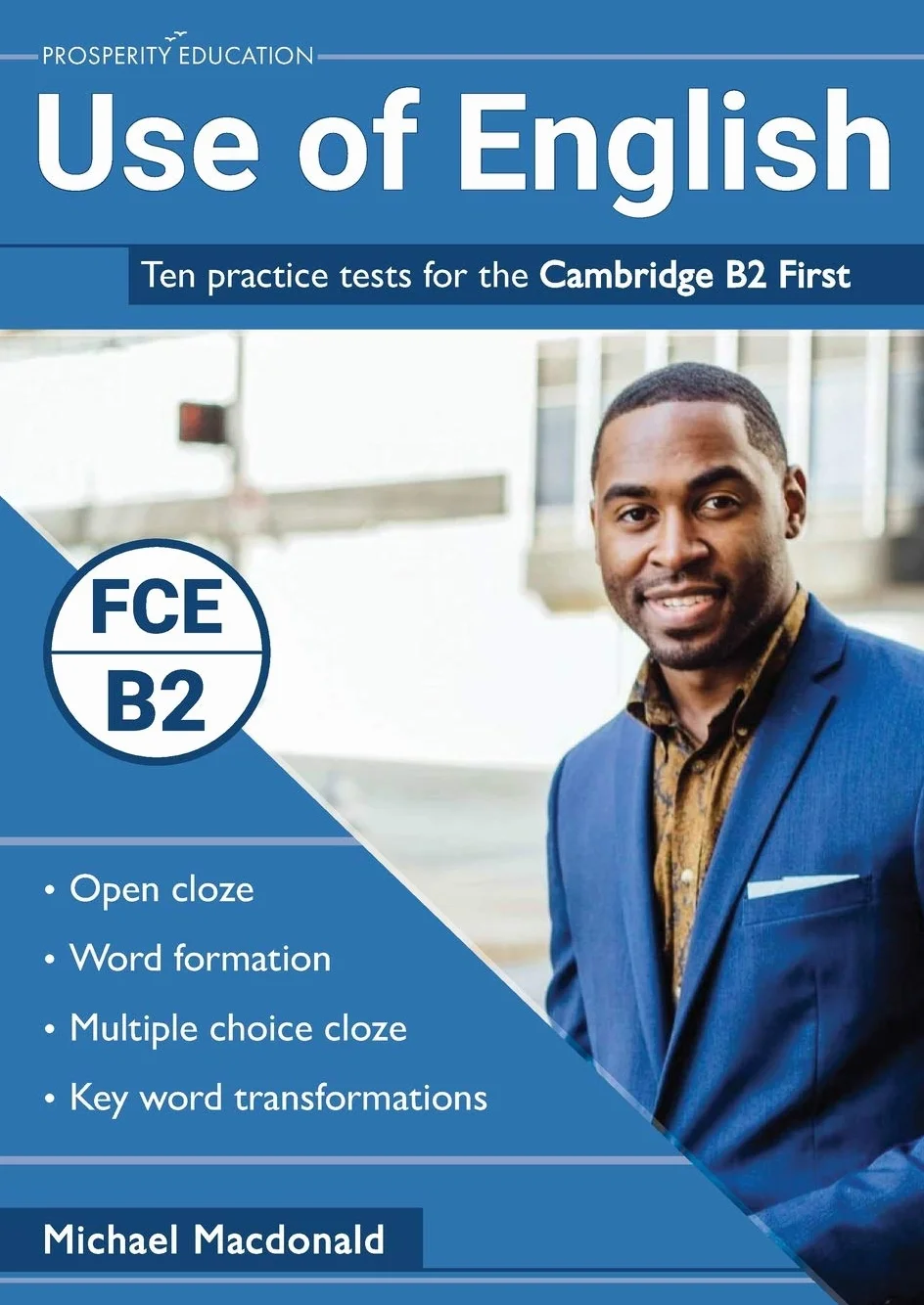 Cambridge B2 First Use of English: Ten Practice Tests