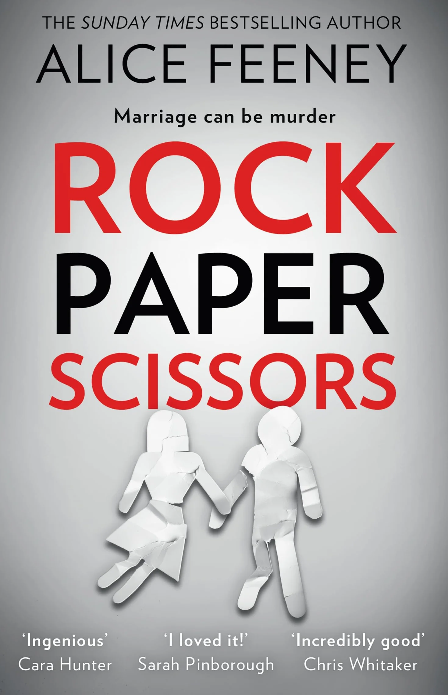Rock Paper Scissors: The gripping, twisty psychological suspense thriller and instant New York Times bestseller from the author of the Number 1 Netflix smash hit, His and Hers