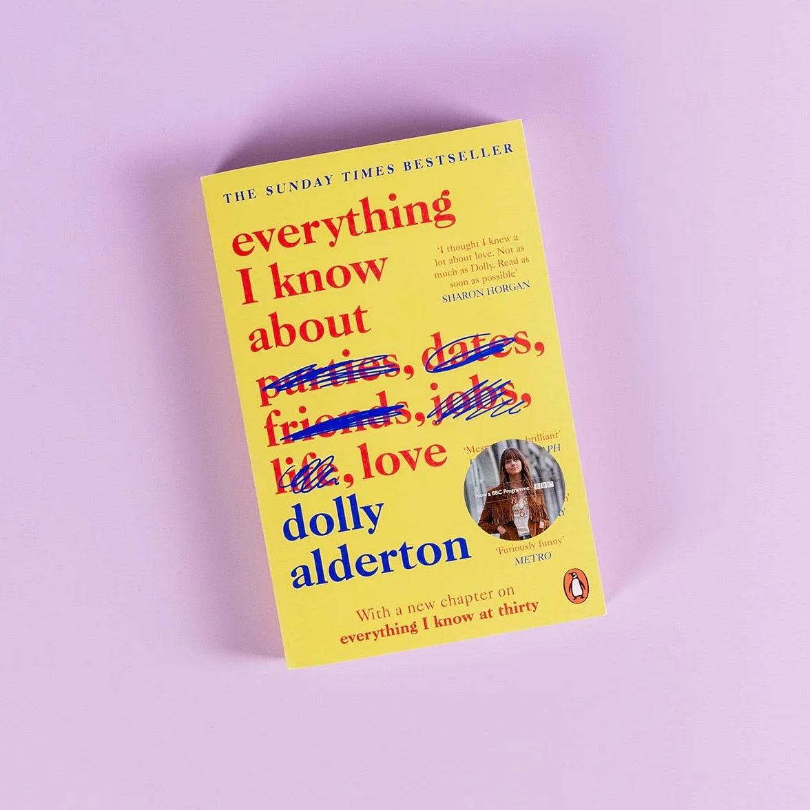 Everything I Know About Love: The bestselling love letter to female friendship and major BBC One series (PENGUIN READERS)