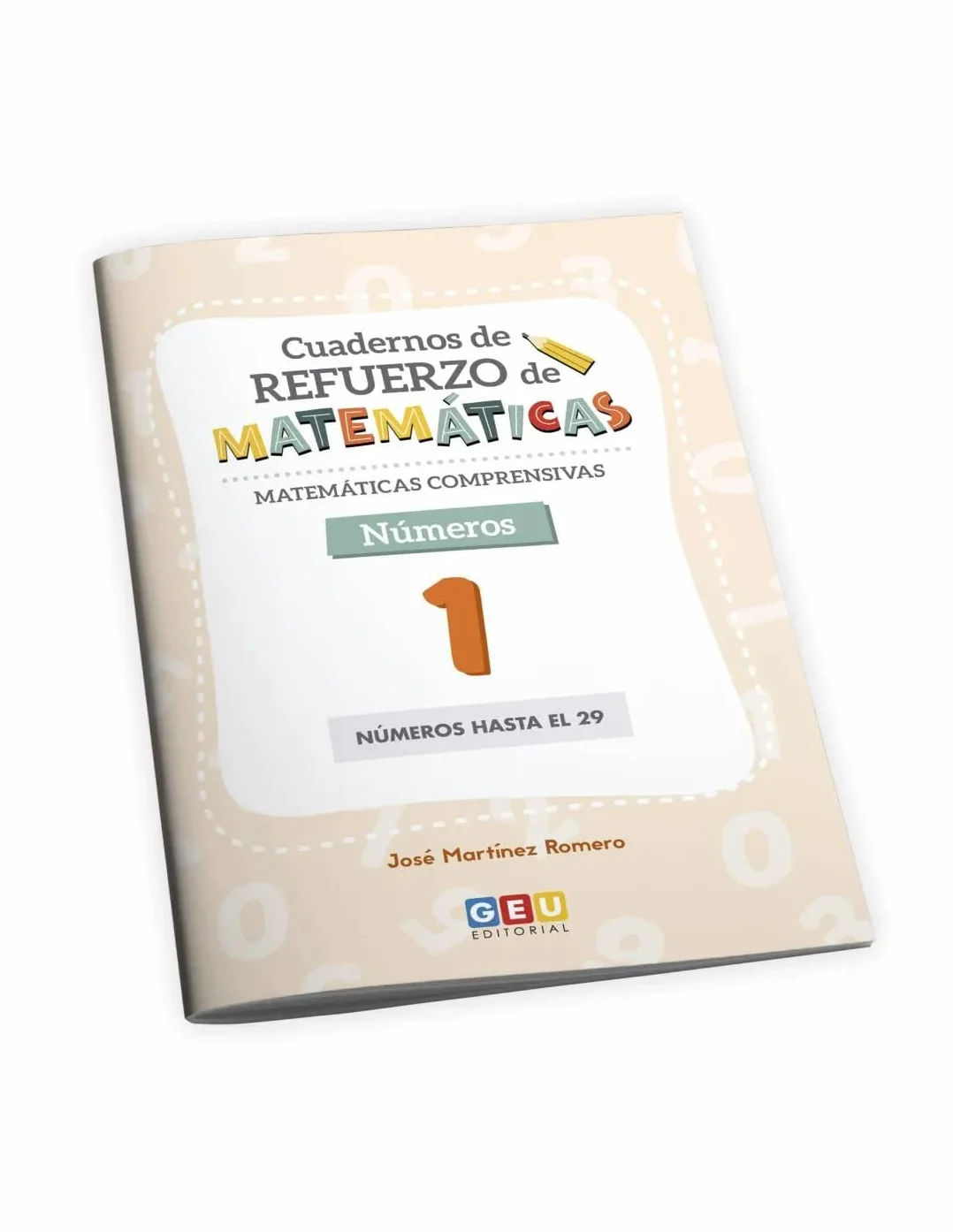 Editorial Geu Matemáticas Comprensivas 1 Primaria Cuaderno De Verano Refuerzo Números Hasta 29