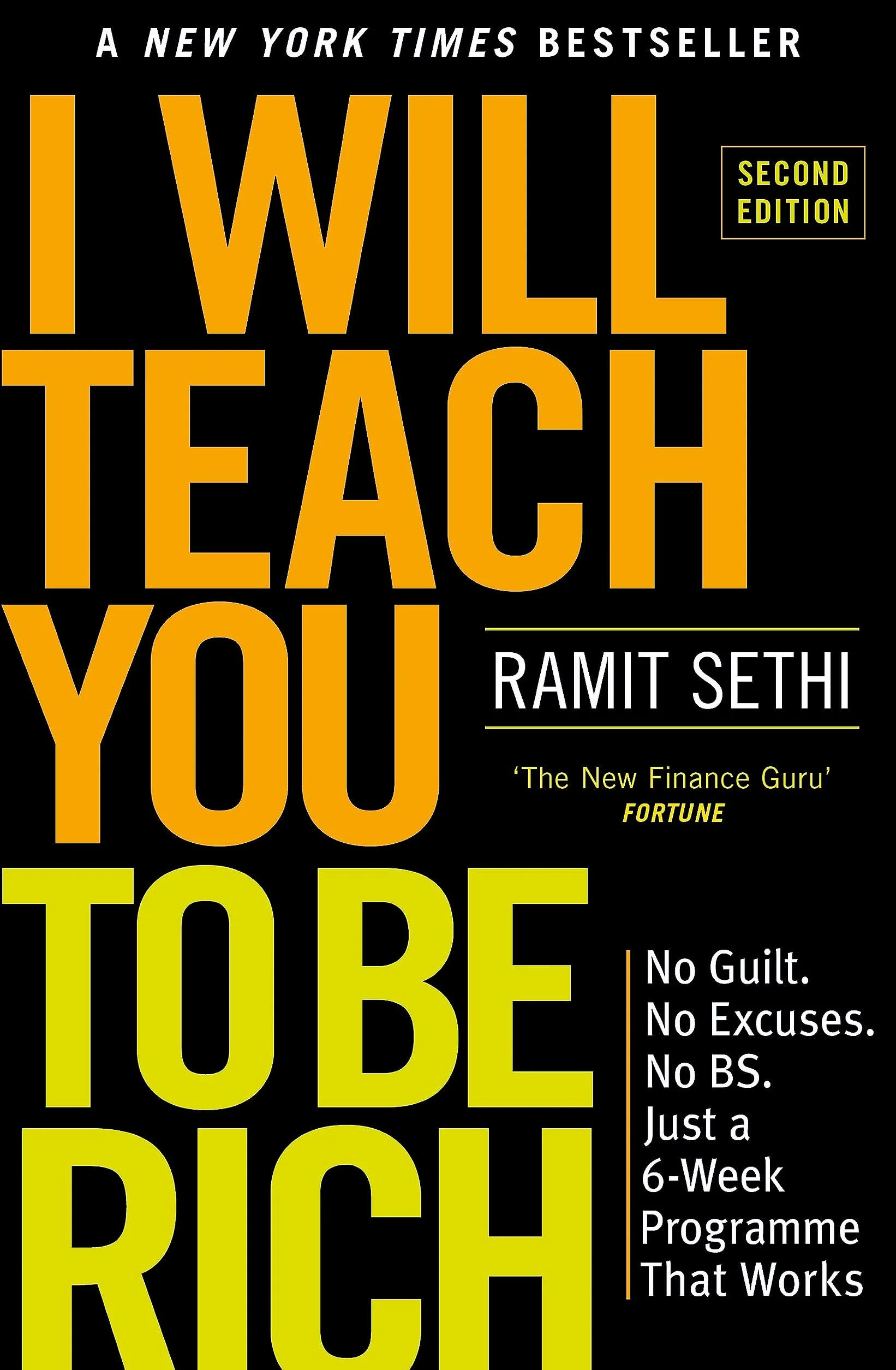 I Will Teach You To Be Rich (2nd Edition): No guilt, no excuses - just a 6-week programme that works - now a major Netflix series