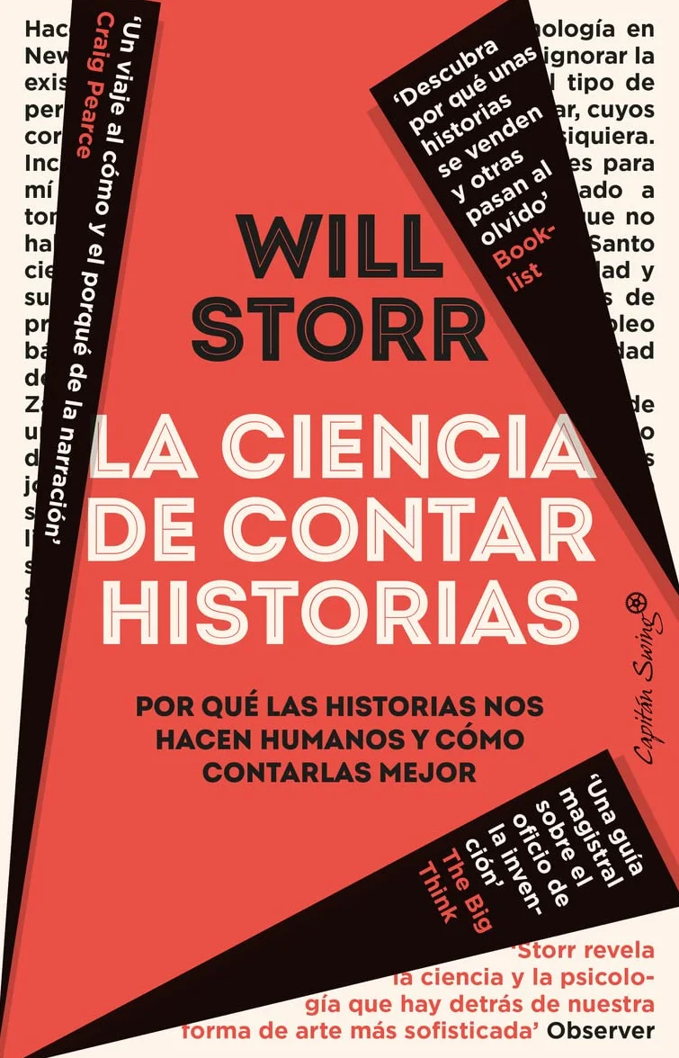 La ciencia de contar historias: Por qué las historias nos hacen humanos y cómo contarlas mej (Ensayo)