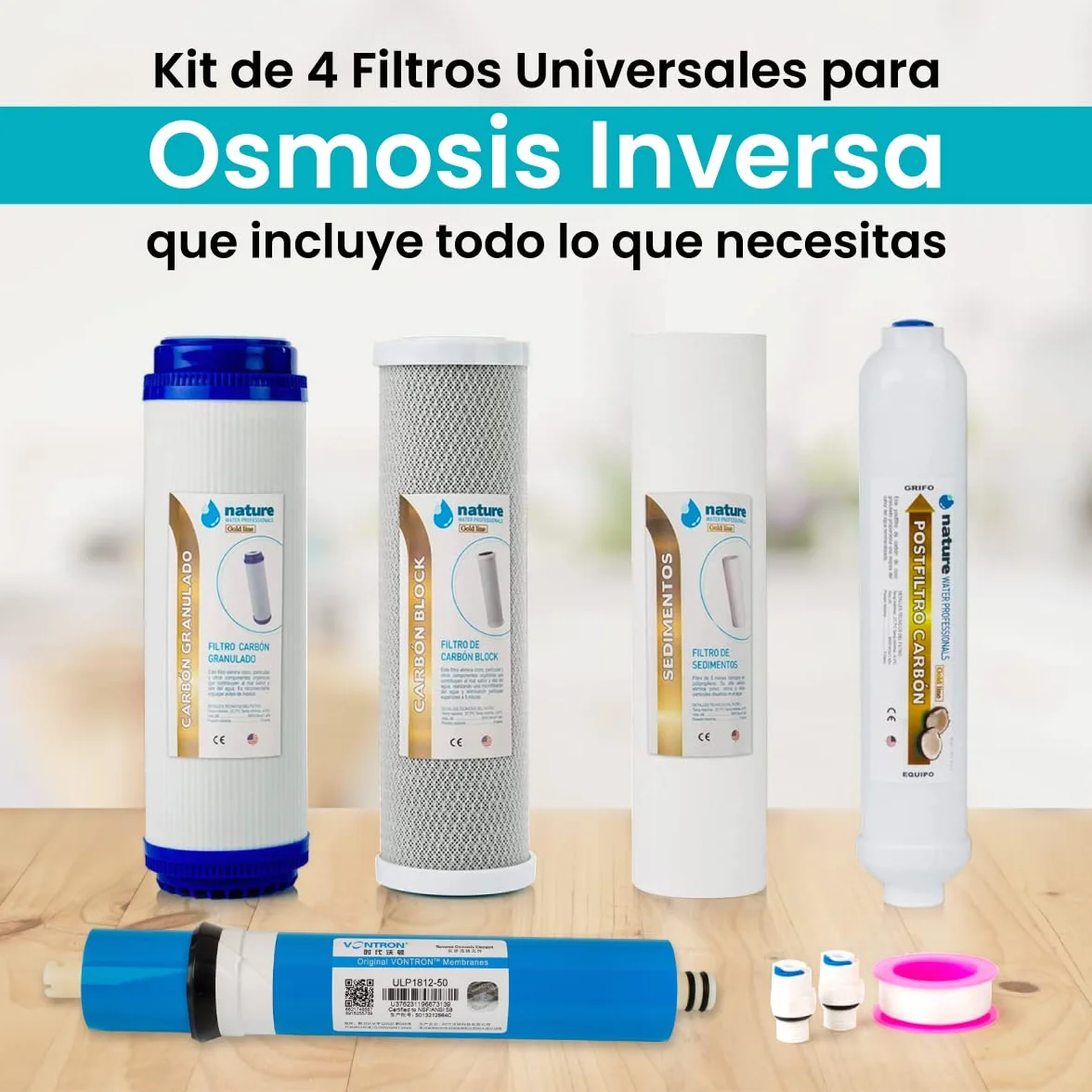 Kit de 4 Filtros Universales para Osmosis Inversa - Incluye Membrana Vontron y Rollo de Teflón - Ideal para Equipo de 5 Etapas Universal - 50GPD - Nature Water Professionals