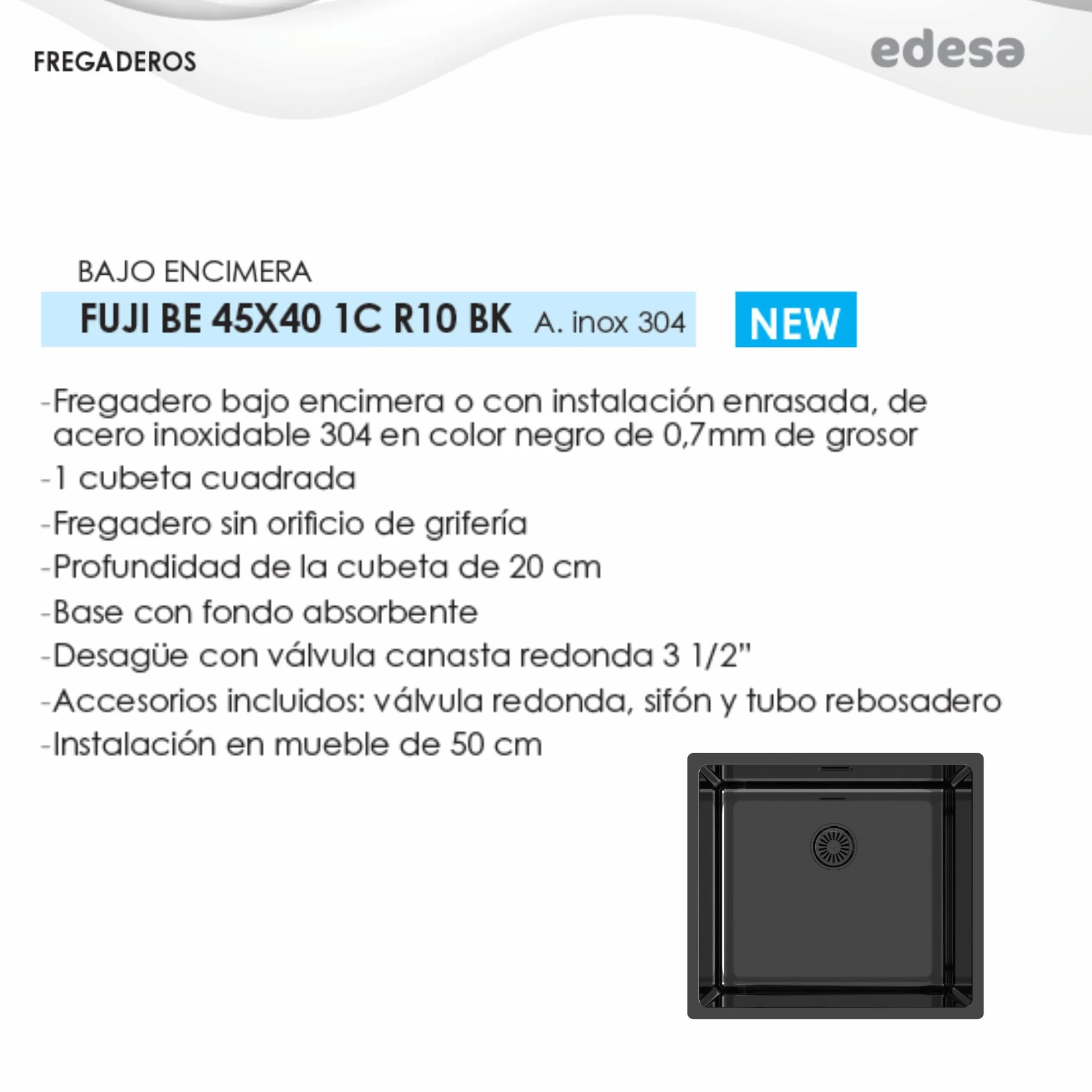 Edesa Fregadero Cocina Bajo Encimera 1 Cubeta Cuadrada FUJI BE 45X40 cm Acero Inoxidable Profundidad 18 cm Fondo Absorbente Accesorios Incluidos Color negro