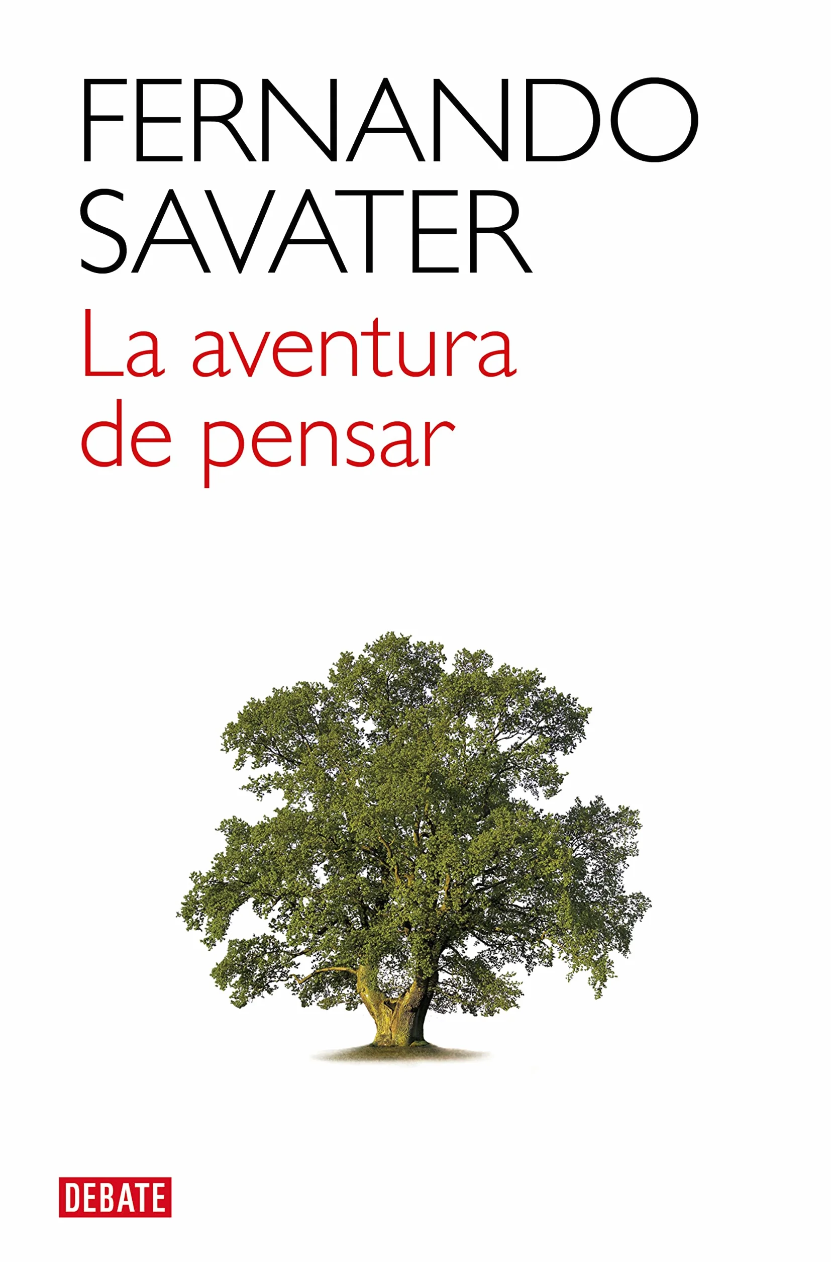 La aventura de pensar (Ensayo y Pensamiento)