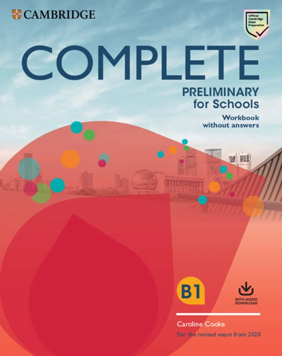 Complete Preliminary for Schools Workbook without Answers with Audio Download