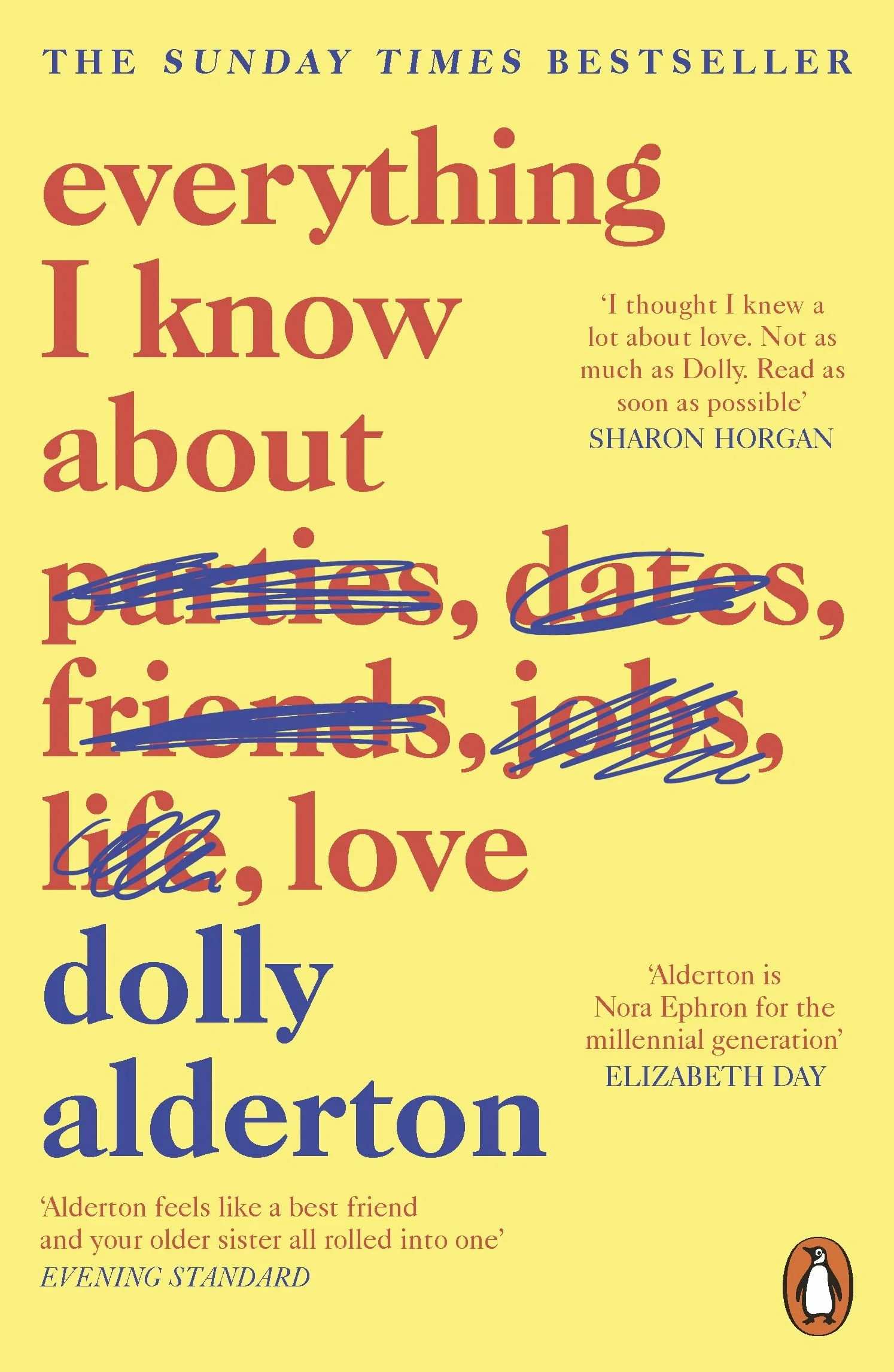Everything I Know About Love: The bestselling love letter to female friendship and major BBC One series (PENGUIN READERS)